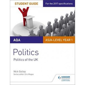 AQA AS/A-level Politics Student Guide 2: Politics of the UK | Nick Gallop, Paul Fairclough (ISBN: 9781471893179)