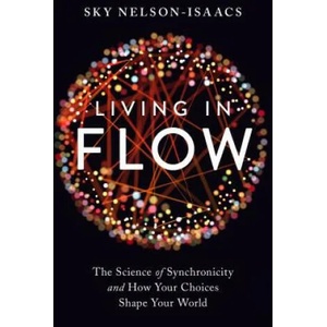 Living in Flow | Sky Nelson-Isaacs (ISBN: 9781623173111)