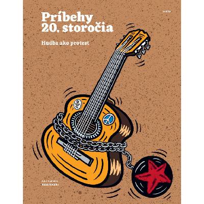 Príbehy 20. storočia - Hudba jako protest