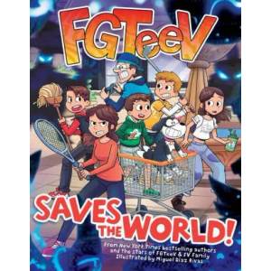 FGTeeV Saves the World! | Miguel Díaz Rivas (ISBN: 9780063042629)
