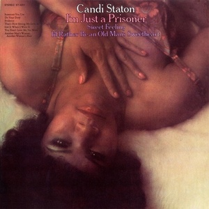 Candi Staton - I'm Just A Prisoner (CD) (4526180751779)