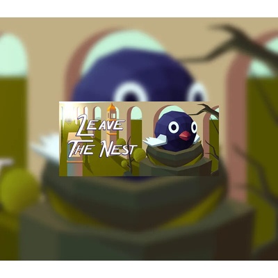 Leave The Nest