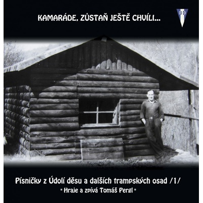 Tomáš Pergl - Kamaráde, zůstaň ještě chvíli CD