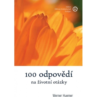 100 odpovědí na životní otázky - Werner Huemer