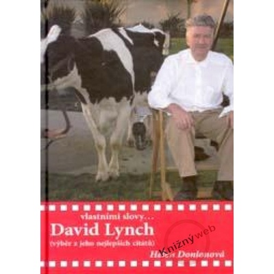 Vlastními slovy David Lynch