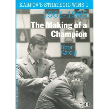 Quality chess Karpov's Strategic Wins 1