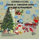 Zimné a vianočné verše pre deti aj dospelých - Andrea Guzel SK