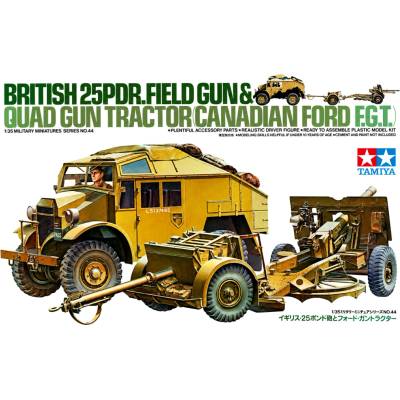 Tamiya British 25Pdr. Field Gun & Quad Gun Tractor Canadian Ford F.G.T. 1:35
