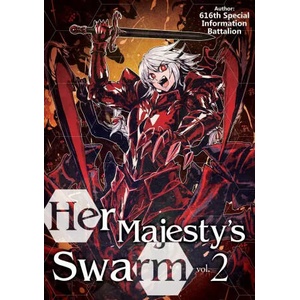 Her Majesty's Swarm: Volume 2 | Eiri Iwamoto, Zackzeal (ISBN: 9781718359178)