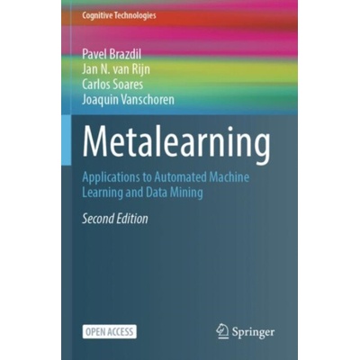 Metalearning - Brazdil, Pavel a Van Rijn, Jan N a Soares, Carlos
