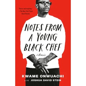 Notes from a Young Black Chef | ONWUACHI KWAME (ISBN: 9780525433910)