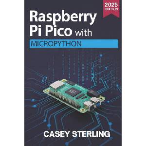 Raspberry Pi Pico with MicroPython (2025)
