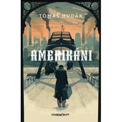 Amerikáni - Tomáš Hudák