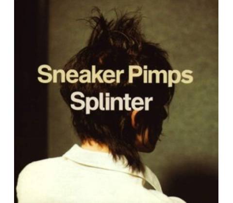 Sneaker Pimps ‎ - Splinter LP