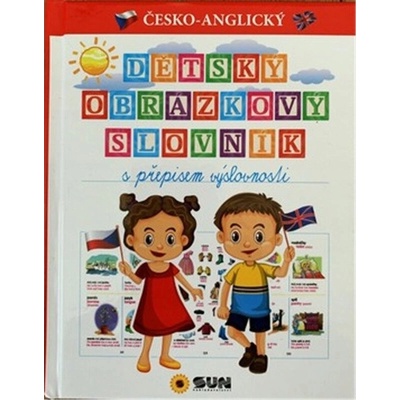 Česko-anglický dětský obrázkový slovník s přepisem výslovnost