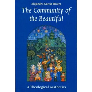 Community of the Beautiful | Alejandro R. Garcia-Rivera (ISBN: 9780814659236)