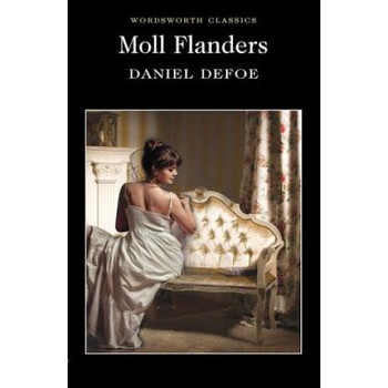 Moll Flanders - Wordsworth Classics - Daniel Defoe