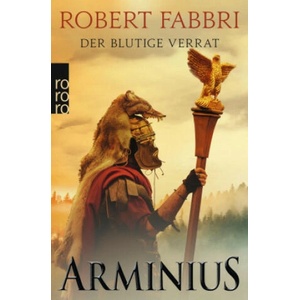 Arminius: Der blutige Verrat | Anja Schünemann (ISBN: 9783499005947)