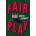 FAIR PLAY | HEGARTY LOUISE