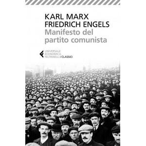 Manifesto del Partito Comunista | Karl Marx, Friedrich Engels (ISBN: 9788807902840)