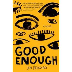 Good Enough | Jen Petro-Roy (ISBN: 9781250233509)