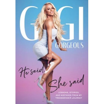 He Said, She Said | Gigi Gorgeous