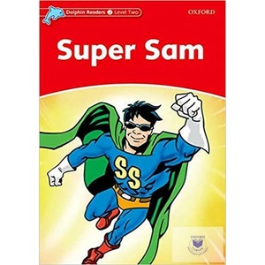 Dolphin Readers Level 2: Super Sam | Craig Wright (ISBN: 9780194400923)