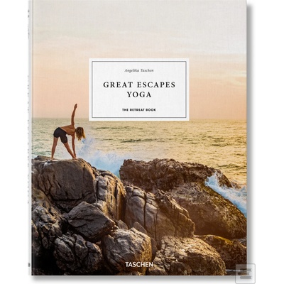 Great Yoga Retreats - Angelika Taschen, TASCHEN