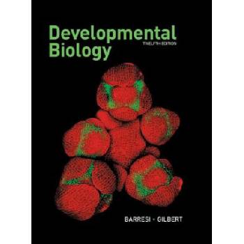 DEVELOPMENTAL BIOLOGY | Michael J. F. Barresi, Scott F. Gilbert
