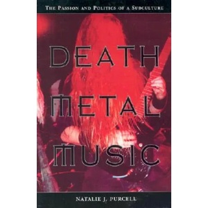Death Metal Music | Natalie J. Purcell (2005)