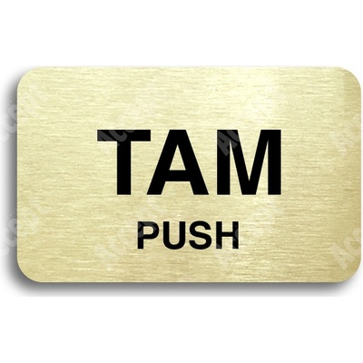 ACCEPT Tabulka SEM - TAM - typ 06 (80 x 50 mm) - zlatá tabulka - černý tisk bez rámečku