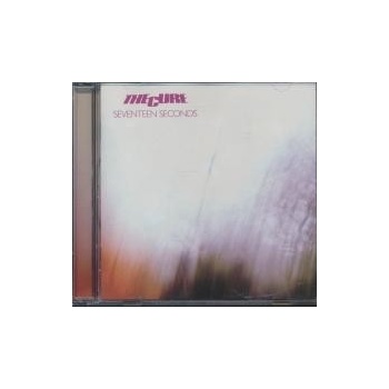 CURE: SEVENTEEN SECONDS CD