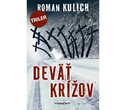 Deväť krížov - Roman Kulich