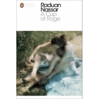 A Cup of Rage - Raduan Nassar