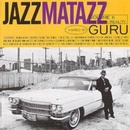 GURU: JAZZMATAZZ VOL.2, CD