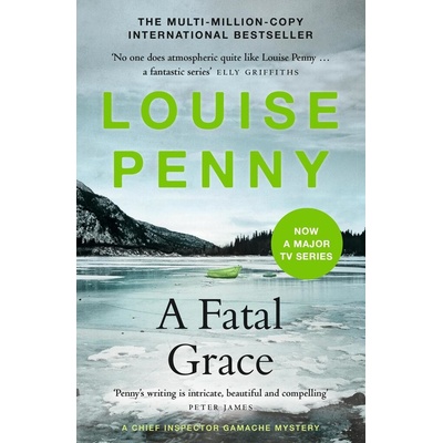 A Fatal Grace - Louise Pennyová