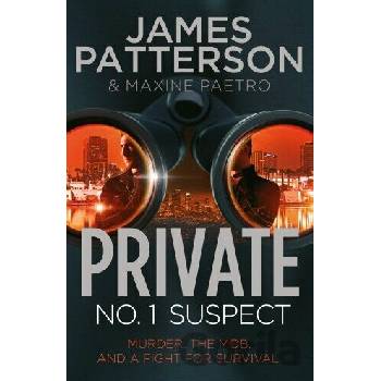 Private: No. 1 Suspect - James Patterson