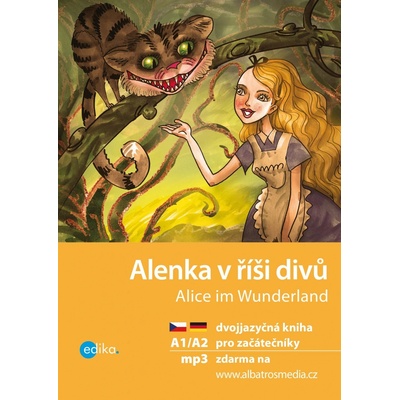 Alenka v říši divů A1/A2 NJ–ČJ - Jana Navrátilová