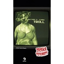 Karetní hry Troll: Hra mocného náčelníka Christopha Laurase