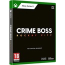 Hry na Xbox Series X/S Crime Boss: Rockay City (XSX)