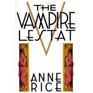 Vampire Lestat (ISBN: 9780394534435)