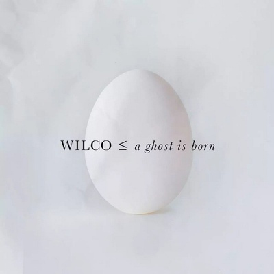 Wilco GHOST IS BORN LP