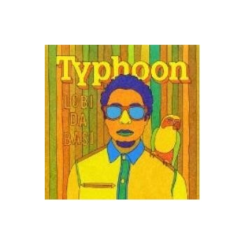 TYPHOON: LOBI DA BASI LP