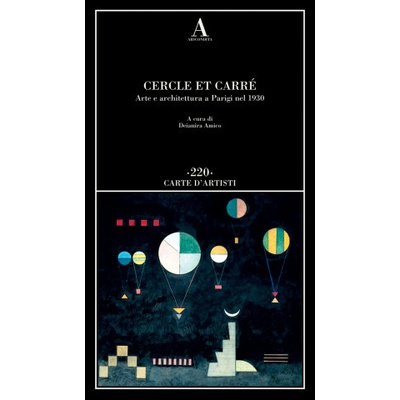 Cercle et Carré. Arte e architettura a Parigi nel 1930