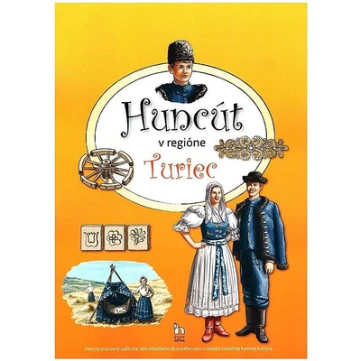 Huncút v regióne Turiec