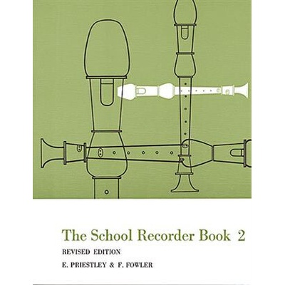 The School Recorder Book 2 Škola hry na zobcovú flautu