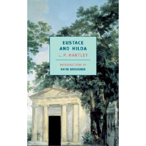 Eustace and Hilda | L. P. Hartley, Anita Brookner (ISBN: 9780940322806)