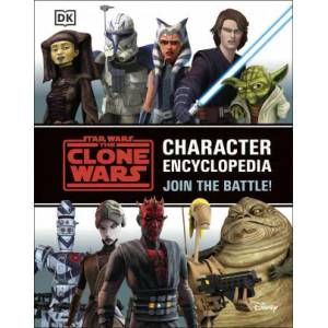 Star Wars The Clone Wars Character Encyclopedia (ISBN: 9780241492833)