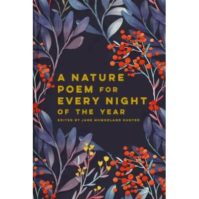 Nature Poem for Every Night of the Year | Jane McMorland Hunter