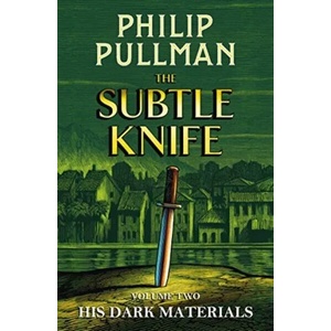 His Dark Materials: The Subtle Knife | Philip Pullman (ISBN: 9781407191195)